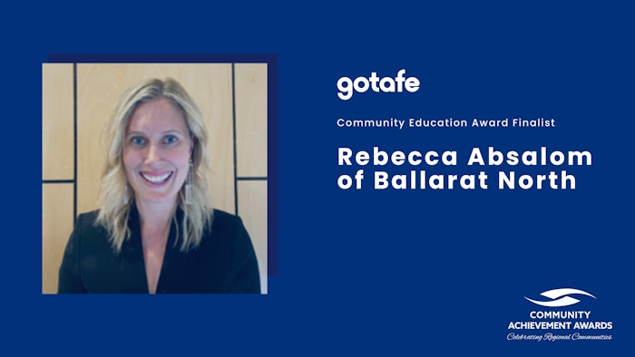 Community Education Award Finalist: Rebecca Absalom of Ballarat North (photo of woman smiling)